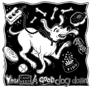 You Can't Keep a Good Dog Drown